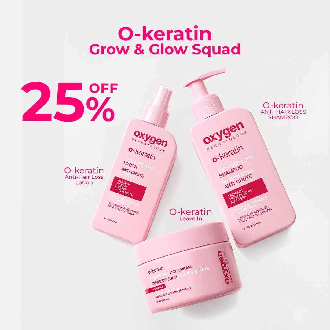 Grow & Glow Squad - O-KERATIN - Oxygen Dermatology