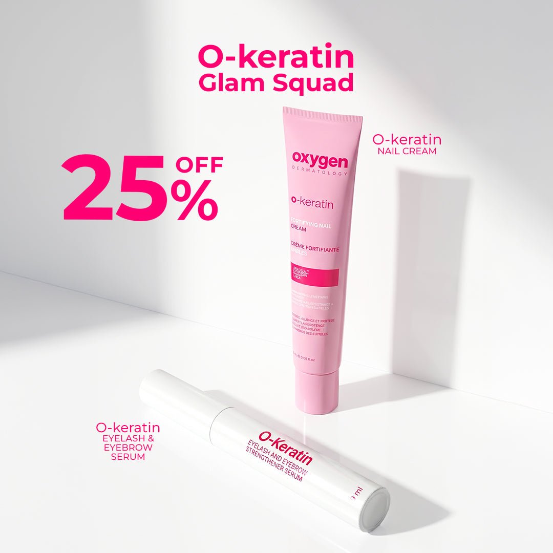 Glam Squad - O-KERATIN - Oxygen Dermatology